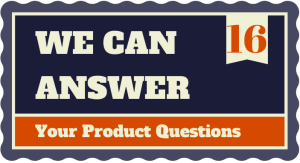 16 can answer product questions