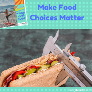make food choices matter